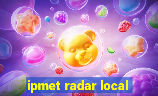 ipmet radar local